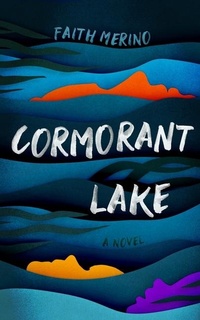 Enlarge image Cover: Cormorant Lake - Blackstone Publishing