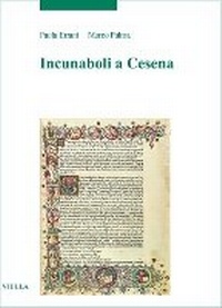 Abbildung von: Incunaboli a Cesena - Viella Editrice