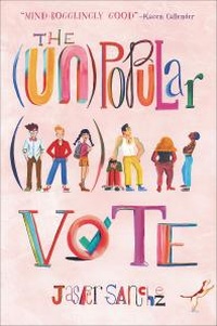 Enlarge image Cover: The (Un)Popular Vote - Katherine Tegen Books