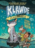Cover: Klawde: Evil Alien Warlord Cat: Revenge of the Kitten Queen #6 - Penguin Workshop
