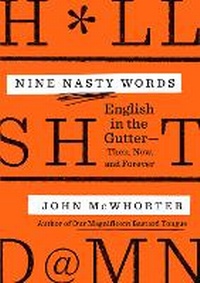 Abbildung von: Nine Nasty Words - Avery Publishing Group Inc.,U.S.