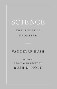Enlarge image Cover: Science, the Endless Frontier - Princeton University Press