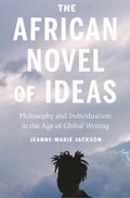 Cover: The African Novel of Ideas - Princeton University Press