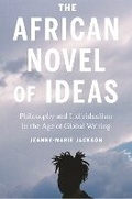 Cover: The African Novel of Ideas - Princeton University Press