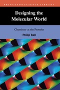 Cover: Designing the Molecular World - Princeton University Press