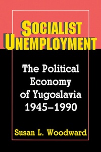 Abbildung von: Socialist Unemployment - Princeton University Press