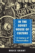 Cover: In the Soviet House of Culture - Princeton University Press