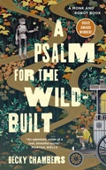 Cover: A Psalm for the Wild-Built - Tordotcom