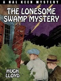 Cover: The Lonesome Swamp Mystery - Wildside Press