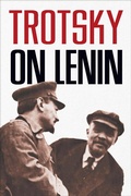 Cover: Trotsky on Lenin - Haymarket Books