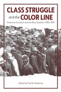 Cover: Class Struggle and the Color Line - Haymarket Books