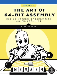 Enlarge image Cover: The Art of 64-Bit Assembly, Volume 1 - No Starch Press