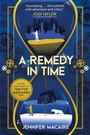 Cover: A Remedy In Time - Headline Accent