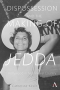 Cover: Dispossession and the Making of Jedda - Anthem Press