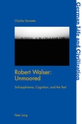 Cover: Robert Walser: Unmoored - Peter Lang Verlag