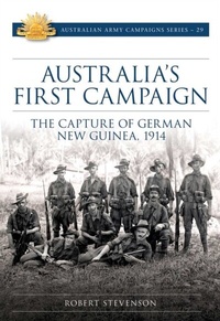 Abbildung von: Australia's First Campaign - Big Sky Publishing