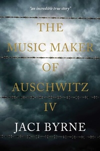 Abbildung von: The Music Maker of Auschwitz IV - Big Sky Publishing