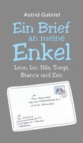 Cover: Ein Brief an meine Enkel - tredition