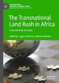 Cover: The Transnational Land Rush in Africa - Palgrave Macmillan