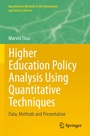 Cover: Higher Education Policy Analysis Using Quantitative Techniques - Springer