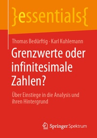 Abbildung von: Grenzwerte oder infinitesimale Zahlen? - Springer Spektrum