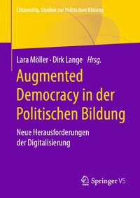 Abbildung von: Augmented Democracy in der Politischen Bildung - Springer VS