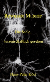 Abbildung von: Bewusste Materie - BoD - Books on Demand