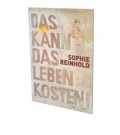 Cover: Sophie Reinhold: Das kann das Leben kosten - Snoeck
