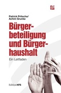 Cover: B&uuml;rgerbeteiligung und B&uuml;rgerhaushalt - Kommunalpolitisches Forum Sachsen