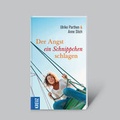 Cover: Der Angst ein Schnippchen schlagen - D&ouml;rfler Verlag GmbH