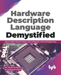 Enlarge image Cover: Hardware Description Language Demystified - BPB Publications