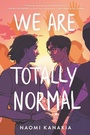 Cover: We Are Totally Normal - HarperCollins