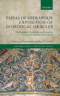 Cover: Papias of Hierapolis Exposition of Dominical Oracles - Oxford University Press
