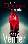 Cover: Die dooies praat nie - LAPA Publishers
