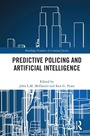 Cover: Predictive Policing and Artificial Intelligence - Routledge