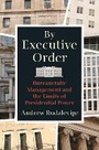 Cover: By Executive Order - Princeton University Press