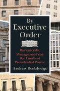 Cover: By Executive Order - Princeton University Press