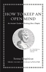 Cover: How to Keep an Open Mind - Princeton University Press