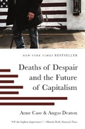 Cover: Deaths of Despair and the Future of Capitalism - Princeton University Press