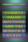 Cover: Common Value Auctions and the Winner's Curse - Princeton University Press