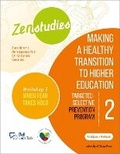 Cover: Zenstudies 2: Making a Healthy Transition to Higher Education - Workshop 1: When Fear Takes Hold - Participant's Workbook - University of Ottawa Press