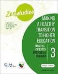 Cover: Zenstudies 3: Making a Healthy Transition to Higher Education - Participant's Workbook - University of Ottawa Press