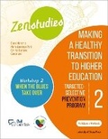 Cover: Zenstudies 2: Making a Healthy Transition to Higher Education - Workshop 2: When the Blues Take Over - Participant's Workbook - University of Ottawa Press