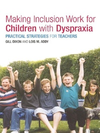 Abbildung von: Making Inclusion Work for Children with Dyspraxia - Routledge