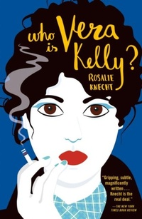 Enlarge image Cover: Who Is Vera Kelly? - Verve Books