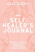 Cover: The Self-Healer's Journal - IngramSpark
