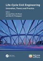 Cover: Life-Cycle Civil Engineering: Innovation, Theory and Practice - CRC Press