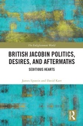 Cover: British Jacobin Politics, Desires, and Aftermaths - Routledge