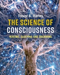 Enlarge image Cover: The Science of Consciousness - Cambridge University Press