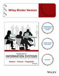 Enlarge image Cover: Introduction to Information Systems 5e Binder Ready Version + Wileyplus Registration Card - Wiley